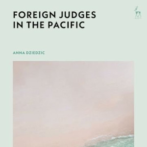 Foreign+Judges+in+the+Pacific Dziedzic Cover